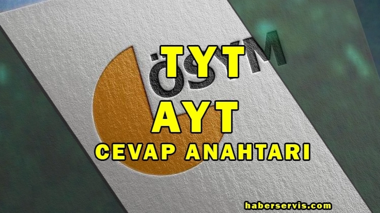 2021 YKS Cevap Anahtarı, 2021 YKS soruları ve cevapları